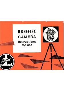 Bolex H 8 Reflex manual. Camera Instructions.